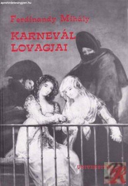 KARNEVÁL LOVAGJAI