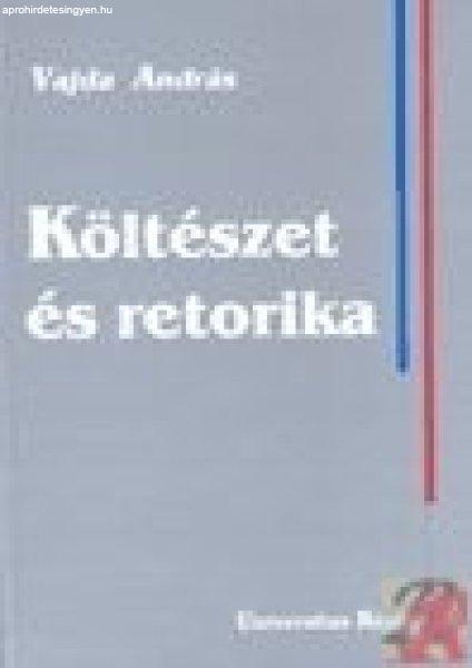 KÖLTÉSZET ÉS RETORIKA
