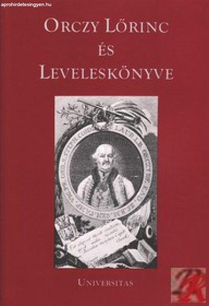 ORCZY LŐRINC ÉS LEVELESKÖNYVE
