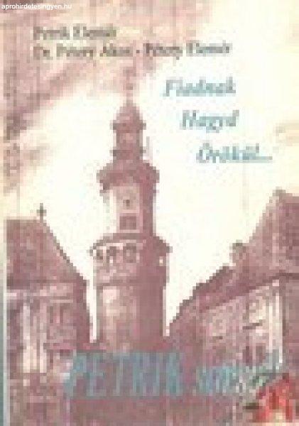 FIADNAK HAGYD ÖRÖKÜL
