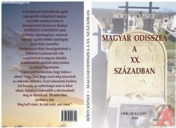 MAGYAR ODISSZEA A XX. SZÁZADBAN