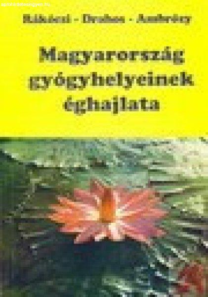 MAGYARORSZÁG GYÓGYHELYEINEK ÉGHAJLATA