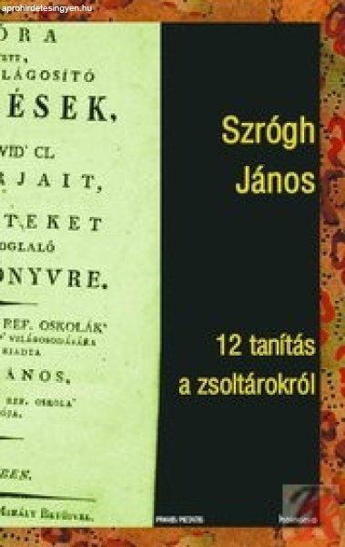 12 TANÍTÁS A ZSOLTÁROKRÓL