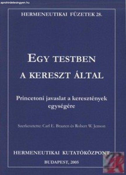 EGY TESTBEN A KERESZT ÁLTAL