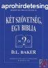 KT SZVETSG, EGY BIBLIA