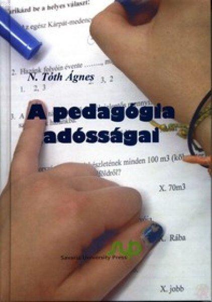 A PEDAGÓGIA ADÓSSÁGAI