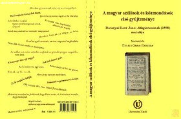 A MAGYAR SZÓLÁSOK ÉS KÖZMONDÁSOK ELSŐ GYŰJTEMÉNYE
