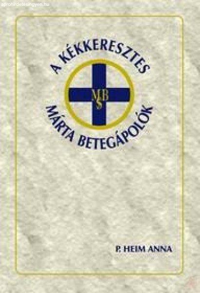 A KÉKKERESZTES MÁRTA BETEGÁPOLÓK