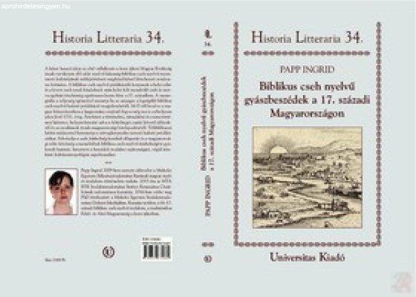 BIBLIKUS CSEH NYELVŰ GYÁSZBESZÉDEK A 17. SZÁZADI MAGYARORSZÁGON