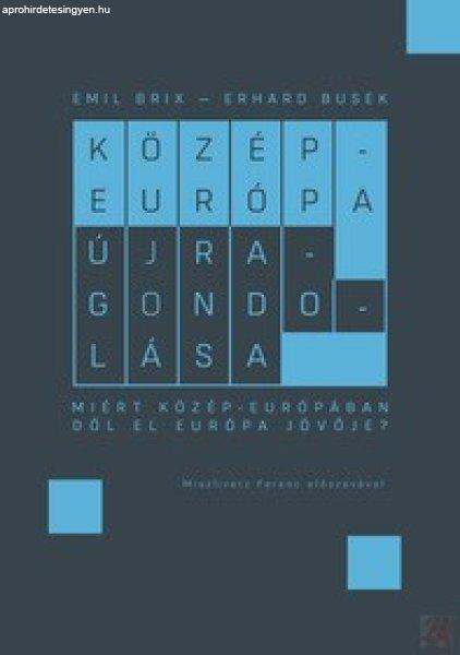 KÖZÉP-EURÓPA ÚJRAGONDOLÁSA