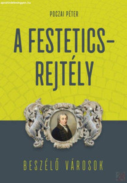 A FESTETICS-REJTÉLY