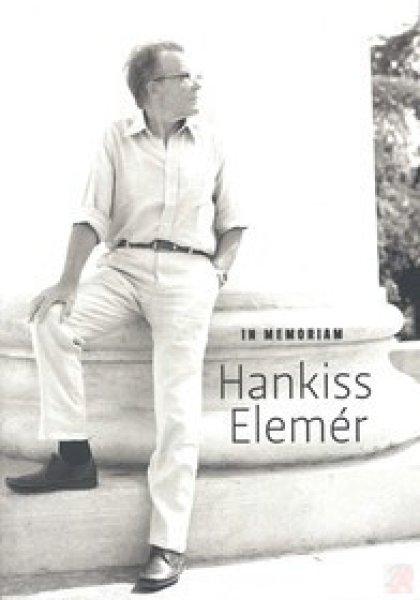 IN MEMORIAM HANKISS ELEMÉR
