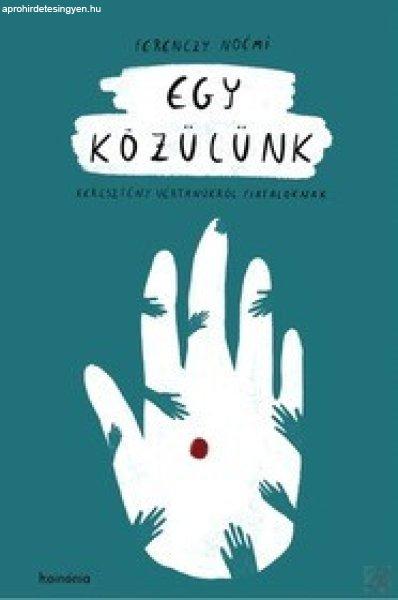 EGY KÖZÜLÜNK