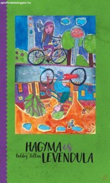 HAGYMA ÉS LEVENDULA
