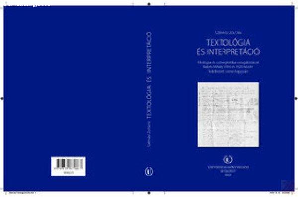 TEXTOLÓGIA ÉS INTERPRETÁCIÓ 