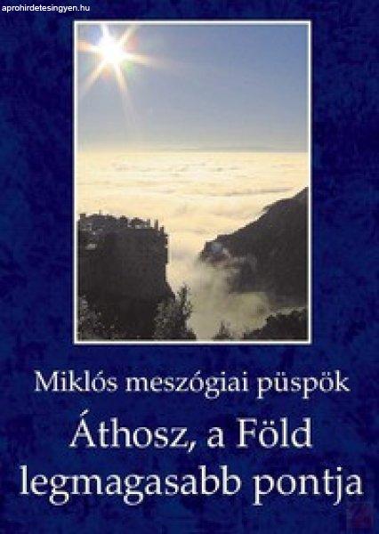 ÁTHOSZ, A FÖLD LEGMAGASABB PONTJA