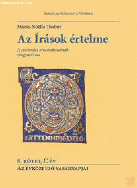 AZ ÍRÁSOK ÉRTELME 6. kötet C év