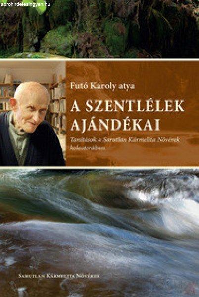 A SZENTLÉLEK AJÁNDÉKAI