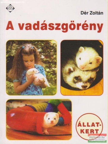 Dér Zoltán - A vadászgörény