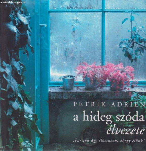 Petrik Adrien - A hideg szóda élvezete