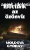 Elttnk az znvz - Moldova Gyrgy