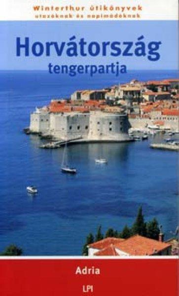 Horvátország tengerpartja - Adria - Tóth József