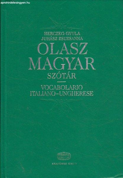 Olasz-magyar szótár / Vocabolario italiano-ungherese - Herczeg Gyula (szerk.);
Juhász Zsuzsanna (szerk.)