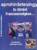 Ez trtnt Franciaorszgban... - Bocsk Mikls (szerkeszt)