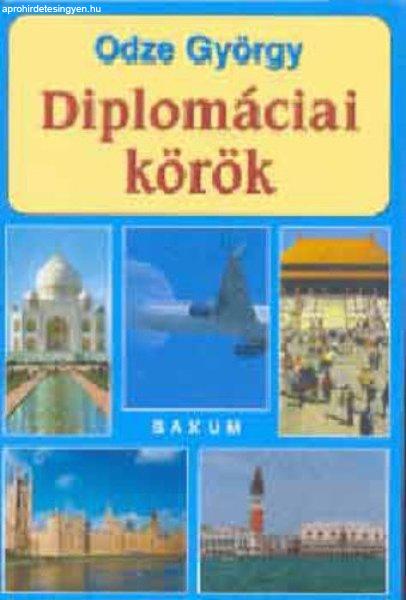 Odze György: Diplomáciai körök Jó állapotú szépséghibás