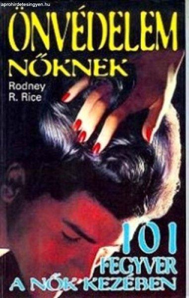 Rodney R. Rice: Önvédelem nőknek Antikvár
