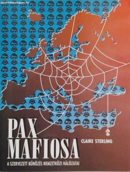 Claire Sterling: Pax mafiosa , a szervezett maffia nemzetközi hálózatai
szépséghibás