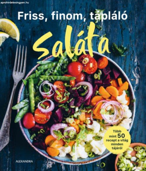 FRISS, FINOM, TÁPLÁLÓ SALÁTA