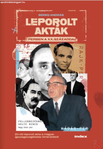 LEPOROLT AKTÁK - PERBEN A XX. SZÁZADDAL