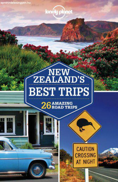 New Zealand's Best Trips - Lonely Planet