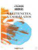 A RETTENETES, A CSODLATOS